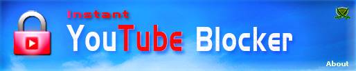 Instant YouTube Blocker