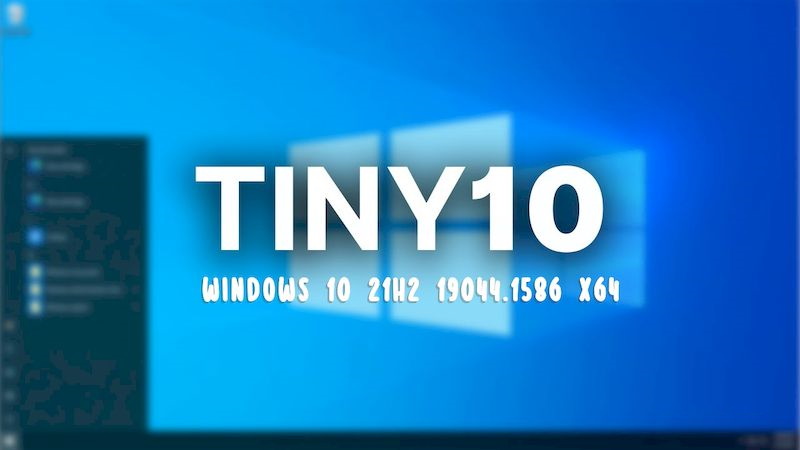 Windows 10 Tiny10 21H2 19044.1586