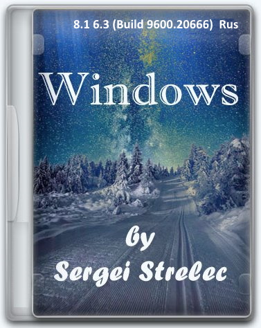Windows 8.1 6.3 9600.20666 28in2 Sergei Strelec